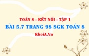 Bài 5.7 trang 98 SGK Toán 8 tập 1 Kết nối tri thức